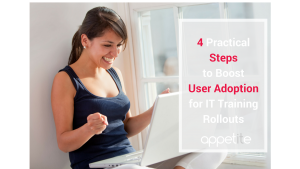 4 practical steps for User Adoption for IT Training Rollouts