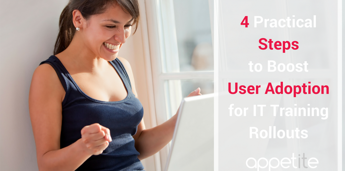 4 practical steps to boost user adoption