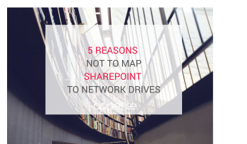 5 reasons not to map sharepoint to network drives for documentation
